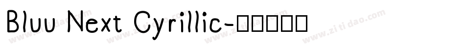 Bluu Next Cyrillic字体转换